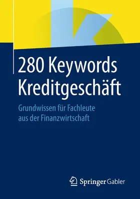  280 Keywords Kreditgeschäft | Buch |  Sack Fachmedien