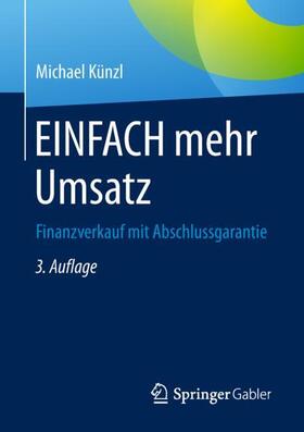 Künzl | EINFACH mehr Umsatz | Buch | 978-3-658-23780-6 | sack.de