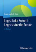 Göpfert |  Logistik der Zukunft - Logistics for the Future | eBook | Sack Fachmedien