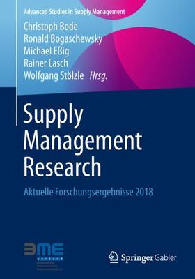 Bode / Bogaschewsky / Stölzle | Supply Management Research | Buch | 978-3-658-23817-9 | sack.de