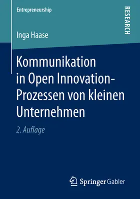 Haase |  Kommunikation in Open Innovation-Prozessen von kleinen Unternehmen | eBook | Sack Fachmedien