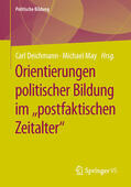 Deichmann / May |  Orientierungen politischer Bildung im "postfaktischen Zeitalter" | eBook | Sack Fachmedien