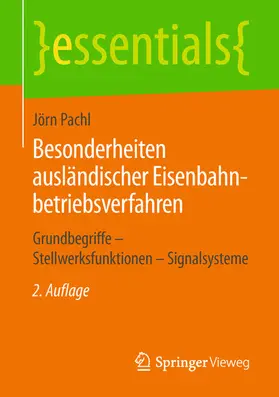 Pachl |  Besonderheiten ausländischer Eisenbahnbetriebsverfahren | eBook | Sack Fachmedien
