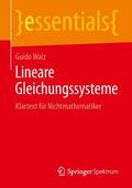 Walz |  Lineare Gleichungssysteme | Buch |  Sack Fachmedien