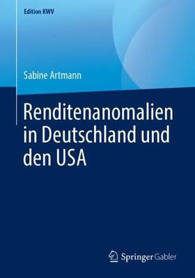 Artmann | Renditenanomalien in Deutschland und den USA | Buch | 978-3-658-23872-8 | sack.de