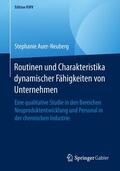 Auer-Neuberg |  Routinen und Charakteristika dynamischer Fähigkeiten von Unternehmen | Buch |  Sack Fachmedien