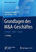Raettig / Schalast |  Grundlagen des M&A-Geschäftes | Buch |  Sack Fachmedien