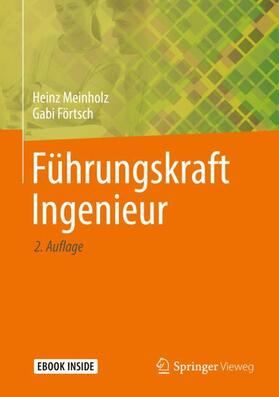 Meinholz / Förtsch | Führungskraft Ingenieur | Medienkombination | 978-3-658-23905-3 | sack.de