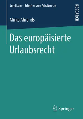 Ahrends | Das europäisierte Urlaubsrecht | E-Book | www.sack.de