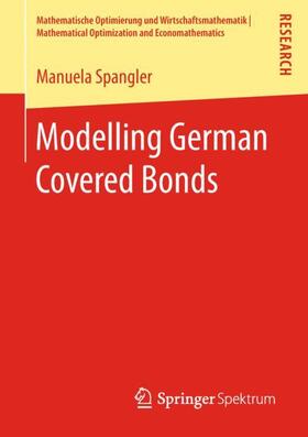Spangler | Modelling German Covered Bonds | Buch | 978-3-658-23914-5 | sack.de