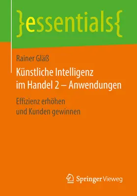 Gläß |  Künstliche Intelligenz im Handel 2 – Anwendungen | eBook | Sack Fachmedien