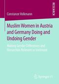 Volkmann |  Muslim Women in Austria and Germany Doing and Undoing Gender | Buch |  Sack Fachmedien
