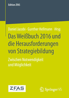 Jacobi / Hellmann |  Das Weißbuch 2016 und die Herausforderungen von Strategiebildung | eBook | Sack Fachmedien