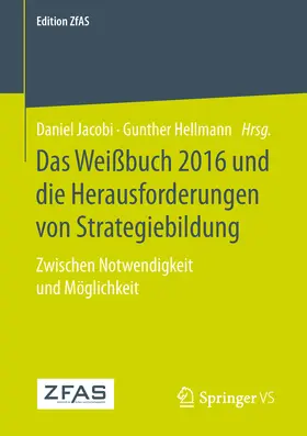 Jacobi / Hellmann |  Das Weißbuch 2016 und die Herausforderungen von Strategiebildung | eBook | Sack Fachmedien