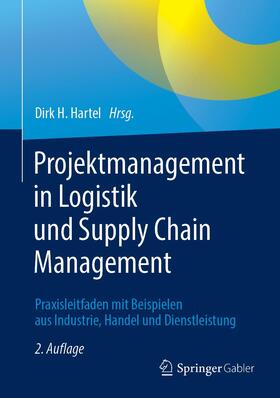 Hartel |  Projektmanagement in Logistik und Supply Chain Management | Buch |  Sack Fachmedien