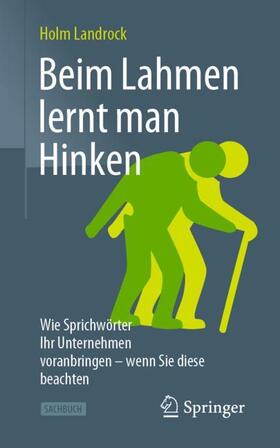 Landrock | Landrock, H: Beim Lahmen lernt man Hinken | Buch | 978-3-658-24000-4 | sack.de