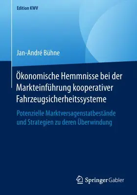 Bühne |  Ökonomische Hemmnisse bei der Markteinführung kooperativer Fahrzeugsicherheitssysteme | Buch |  Sack Fachmedien