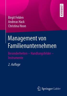 Felden / Hoon / Hack |  Management von Familienunternehmen | Buch |  Sack Fachmedien