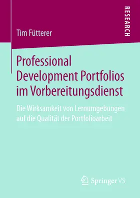 Fütterer | Professional Development Portfolios im Vorbereitungsdienst | E-Book | sack.de