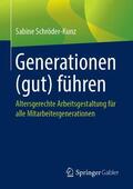 Schröder-Kunz |  Generationen (gut) führen | Buch |  Sack Fachmedien