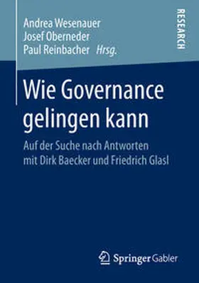 Wesenauer / Reinbacher / Oberneder |  Wie Governance gelingen kann | Buch |  Sack Fachmedien