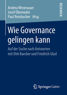 Wesenauer / Oberneder / Reinbacher | Wie Governance gelingen kann | E-Book | sack.de