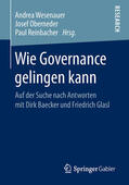 Wesenauer / Oberneder / Reinbacher |  Wie Governance gelingen kann | eBook | Sack Fachmedien