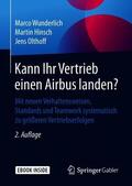 Wunderlich / Hinsch / Olthoff |  Kann Ihr Vertrieb einen Airbus landen? | Buch |  Sack Fachmedien