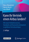 Wunderlich / Hinsch / Olthoff |  Kann Ihr Vertrieb einen Airbus landen? | eBook | Sack Fachmedien