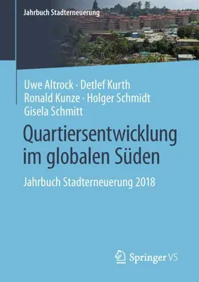 Altrock / Kurth / Schmitt |  Quartiersentwicklung im globalen Süden | Buch |  Sack Fachmedien