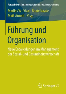 Fröse / Naake / Arnold |  Führung und Organisation | Buch |  Sack Fachmedien