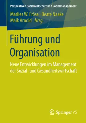 Fröse / Naake / Arnold | Führung und Organisation | E-Book | www.sack.de