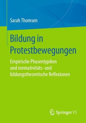 Thomsen | Bildung in Protestbewegungen | Buch | 978-3-658-24198-8 | sack.de