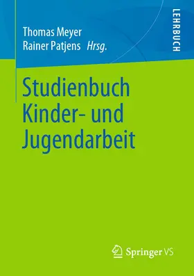 Meyer / Patjens |  Studienbuch Kinder- und Jugendarbeit | Buch |  Sack Fachmedien