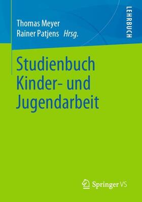 Patjens / Meyer | Studienbuch Kinder- und Jugendarbeit | Buch | 978-3-658-24202-2 | sack.de