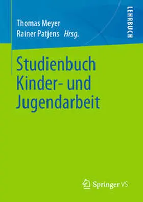 Meyer / Patjens |  Studienbuch Kinder- und Jugendarbeit | eBook | Sack Fachmedien
