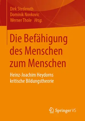 Stederoth / Novkovic / Thole |  Die Befähigung des Menschen zum Menschen | eBook | Sack Fachmedien