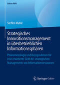 Muhle |  Strategisches Innovationsmanagement in überbetrieblichen Informationssphären | eBook | Sack Fachmedien