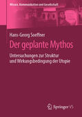 Soeffner |  Der geplante Mythos | eBook | Sack Fachmedien