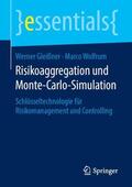 Wolfrum / Gleißner |  Risikoaggregation und Monte-Carlo-Simulation | Buch |  Sack Fachmedien