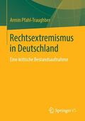 Pfahl-Traughber |  Rechtsextremismus in Deutschland | Buch |  Sack Fachmedien
