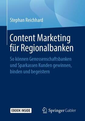 Reichhard | Content Marketing für Regionalbanken | Medienkombination | sack.de