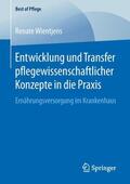 Wientjens |  Entwicklung und Transfer pflegewissenschaftlicher Konzepte in die Praxis | Buch |  Sack Fachmedien