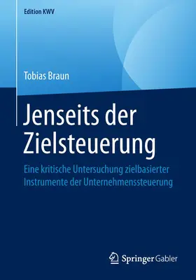 Braun |  Jenseits der Zielsteuerung | Buch |  Sack Fachmedien