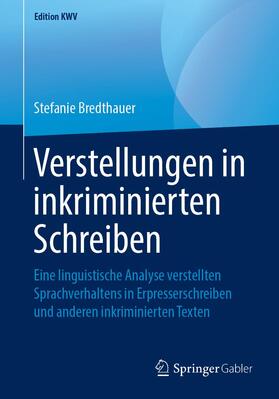 Bredthauer | Verstellungen in inkriminierten Schreiben | Buch | sack.de