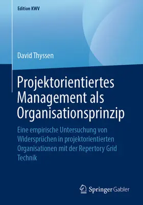 Thyssen | Projektorientiertes Management als Organisationsprinzip | E-Book | www.sack.de