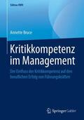 Bruce |  Kritikkompetenz im Management | Buch |  Sack Fachmedien