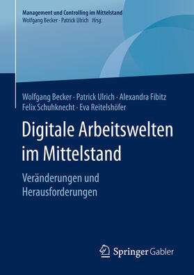 Becker / Ulrich / Fibitz | Digitale Arbeitswelten im Mittelstand | E-Book | sack.de