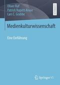 Ruf / Grabbe / Rupert-Kruse |  Medienkulturwissenschaft | Buch |  Sack Fachmedien