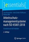 Brauweiler / Will / Zenker-Hoffmann |  Arbeitsschutzmanagementsysteme nach ISO 45001:2018 | Buch |  Sack Fachmedien